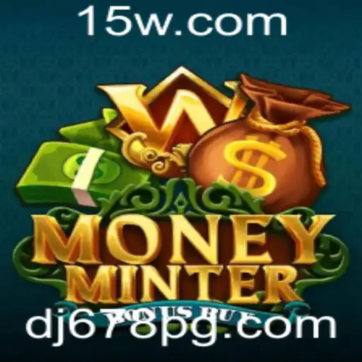 Descubra o Fascinante Mundo de MoneyMinterBonusBuy: Jogue e Ganhe com DJ678